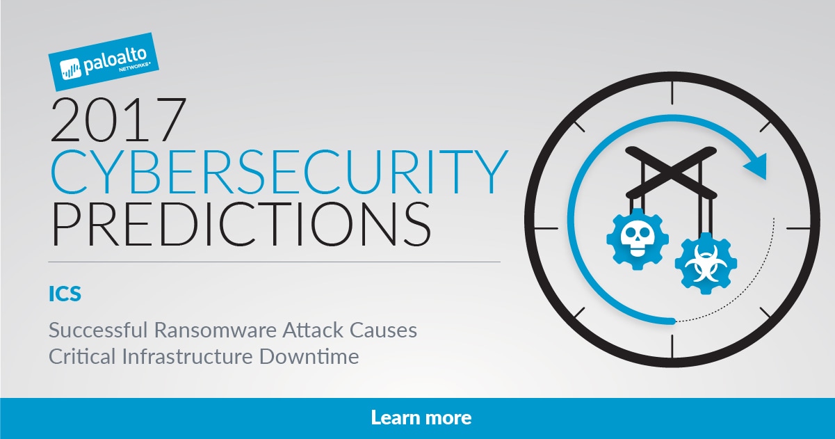 2017 Cybersecurity Predictions: Successful Ransomware Attack Causes Critical Infrastructure Downtime