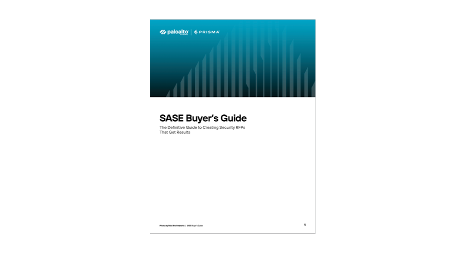 SASE Buyer’s Guide: The Definitive Guide to Creating Security RFPs That Get Results