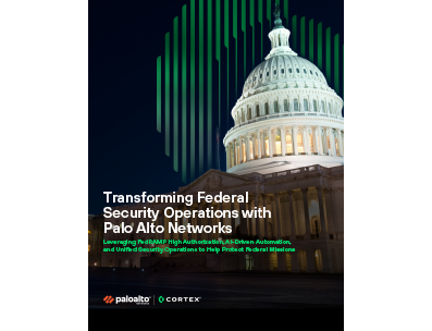 Transforming Federal Security Operations with Palo Alto Networks