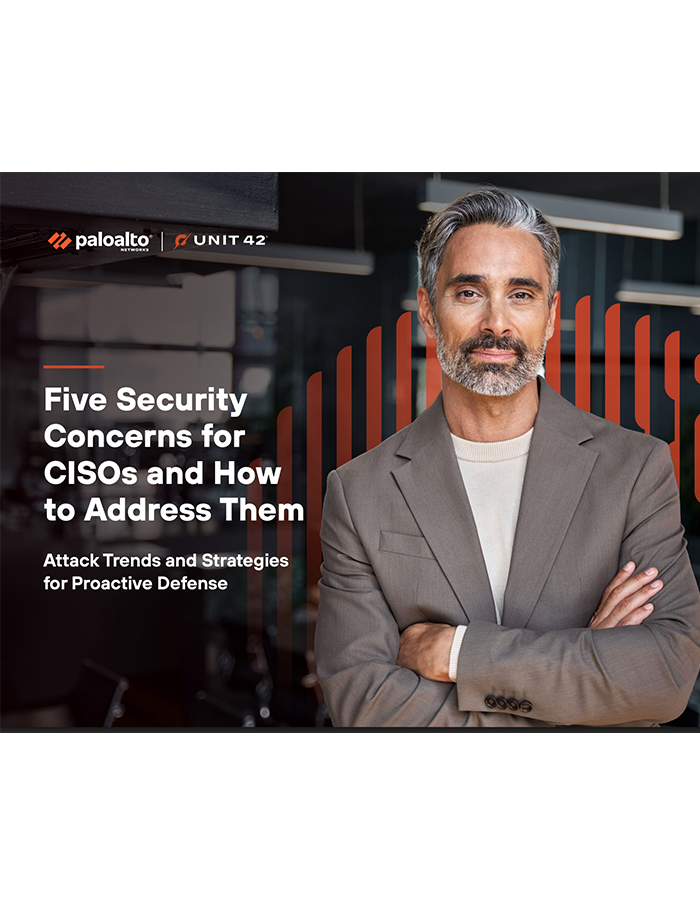 Five Security Concerns for CISOs and How to Address Them