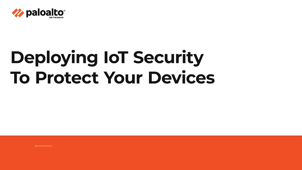 Deploying IoT Security to Protect Devices