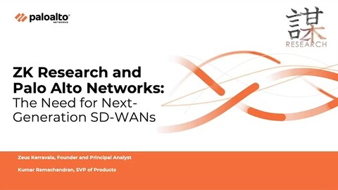 Behind the Need for Next-Generation SD-WANs On-demand webinar with ZK Research
